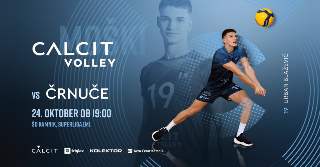 Vabilo na tekmo Calcit Volley [M] : Črnuče, 24. 10. 2026 ob 19:00, Dvorana Kamnik